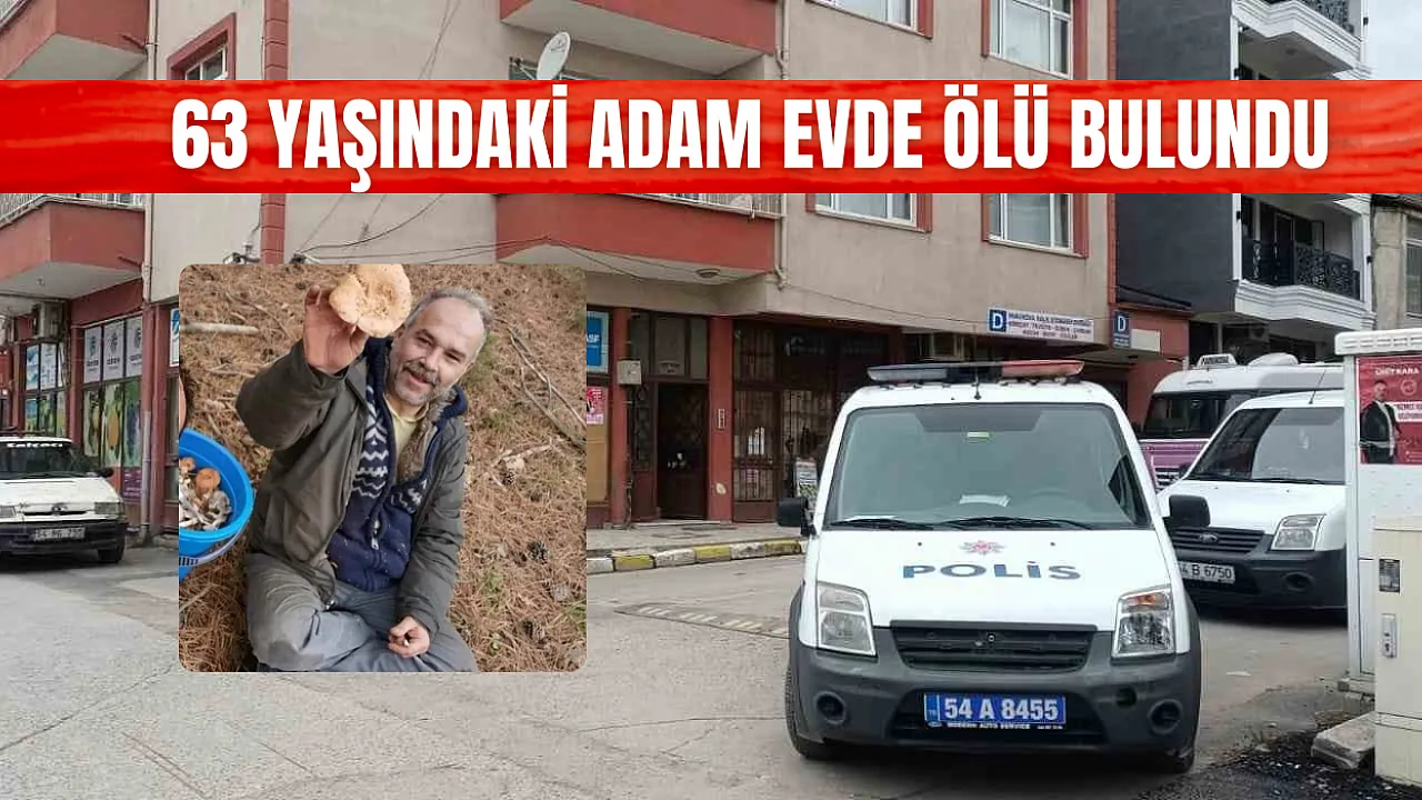 Yalnız yaşayan 63 yaşındaki adam evinde ölü bulundu