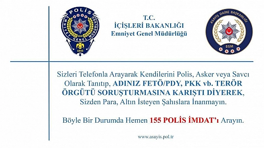 Emniyet Müdürlüğü'nden vatandaşlara uyarı!