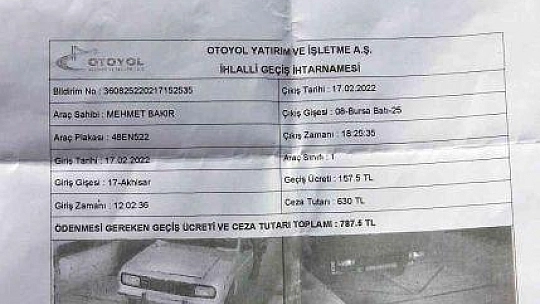 2 yıldır kullanmadığı aracına otoyol geçiş ücreti geldi
