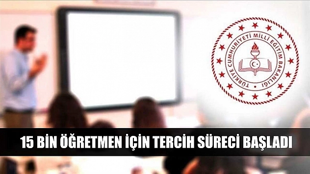 15 bin öğretmen için tercih süreci başladı