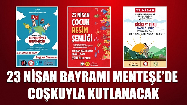 23 Nisan Bayramı Menteşe'de Coşkuyla Kutlanacak
