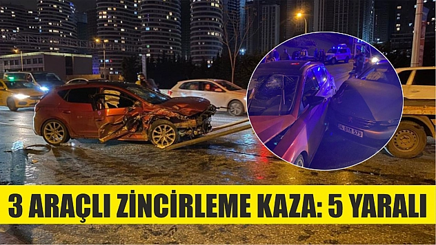 3 araçlı zincirleme kaza: 5 yaralı