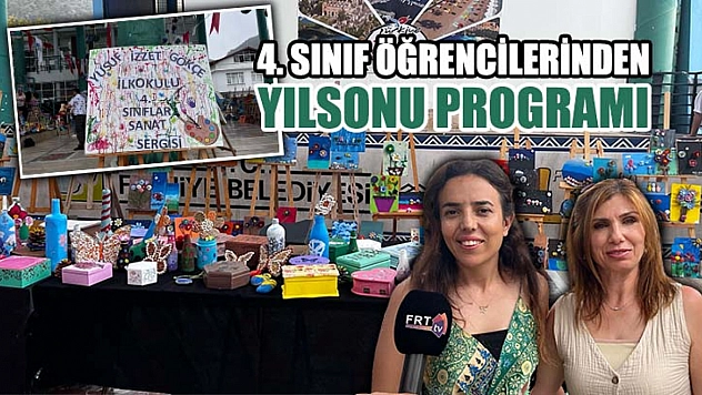 4. Sınıf Öğrencilerinden Yılsonu Programı
