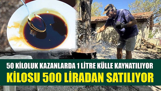 50 kiloluk kazanlarda 1 litre külle kaynatılıyor, kilosu 500 liradan satılıyor