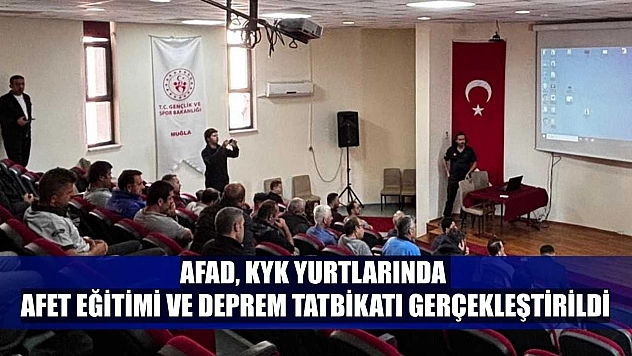 AFAD, KYK yurtlarında afet eğitimi ve deprem tatbikatı gerçekleştirildi