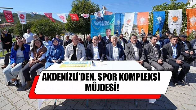 Akdenizli'den, Spor Kompleksi Müjdesi!