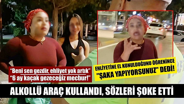 Alkollü kadın sürücü, kendini uyaran sürücüyü 'Maganda' diye polise şikayet etti