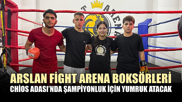 Arslan Fight Arena Boksörleri Chios Adası'nda Şampiyonluk İçin Yumruk Atacak