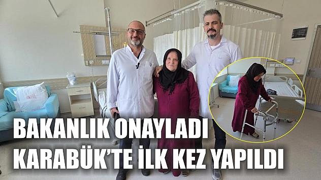 Bakanlık onayladı, Karabük'te ilk kez yapıldı