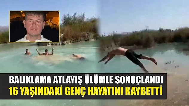 Balıklama atlayış ölümle sonuçlandı: 16 yaşındaki genç hayatını kaybetti