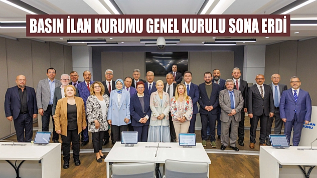 Basın İlan Kurumu Genel Kurulu sona erdi