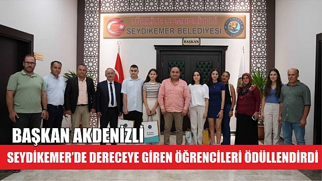 Başkan Akdenizli, Seydikemer'de Dereceye Giren Öğrencileri Ödüllendirdi