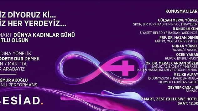 BESİAD, kadınlar günü özel söyleşisi ile 'Kadına şiddete dur!' diyecek