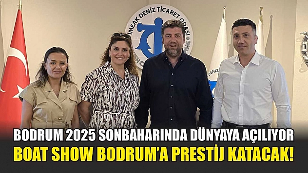 Bodrum 2025 Sonbaharında Dünyaya Açılıyor: Boat Show Bodrum'a Prestij Katacak!