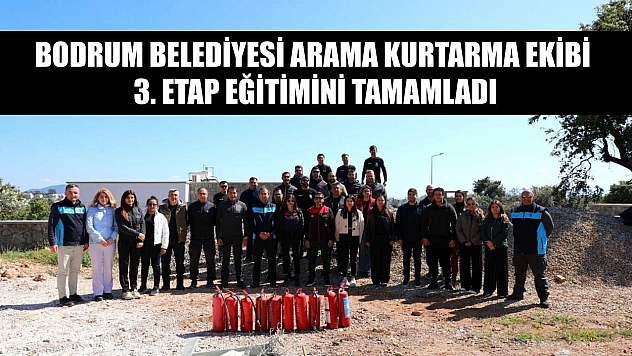 Bodrum Belediyesi Arama Kurtarma ekibi 3. etap eğitimini tamamladı