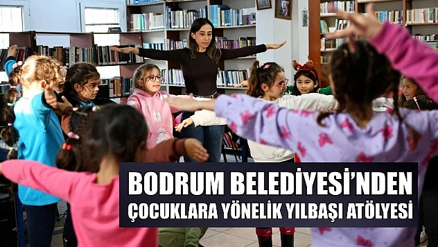 Bodrum Belediyesi'nden çocuklara yönelik yılbaşı atölyesi