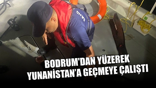 Bodrum'dan Yüzerek Yunanistan'a geçmeye çalıştı