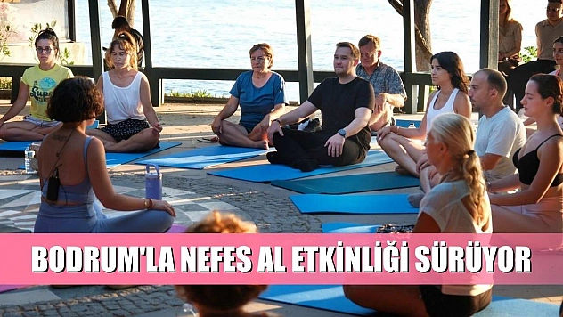 Bodrum'la Nefes Al etkinliği sürüyor
