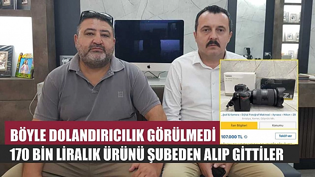 Böyle dolandırıcılık görülmedi: 170 bin liralık ürünü şubeden alıp gittiler