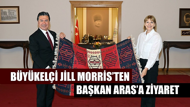 Büyükelçi Jill Morris'ten Başkan Aras'a Ziyaret