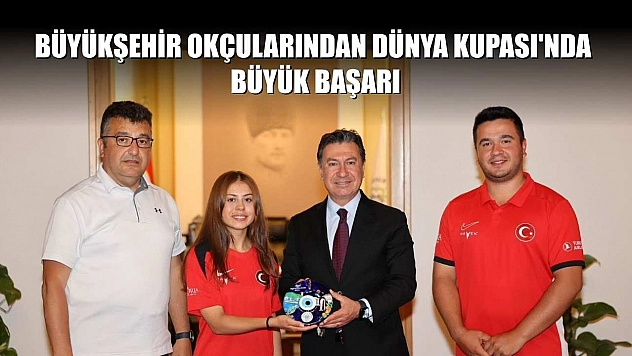 Büyükşehir Okçularından Dünya Kupası'nda büyük başarı
