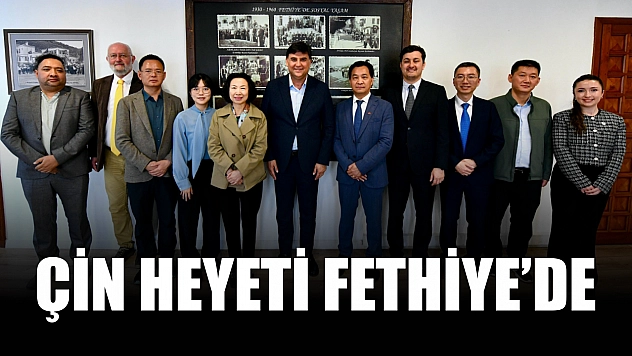 Çin Heyeti Fethiye'de