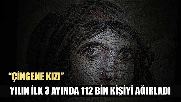 'Çingene Kızı' yılın ilk 3 ayında 112 bin kişiyi ağırladı