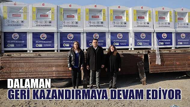 Dalaman geri kazandırmaya devam ediyor