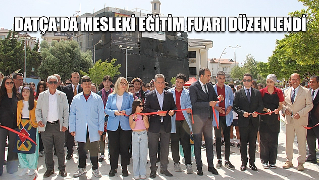 Datça'da Mesleki Eğitim Fuarı düzenlendi