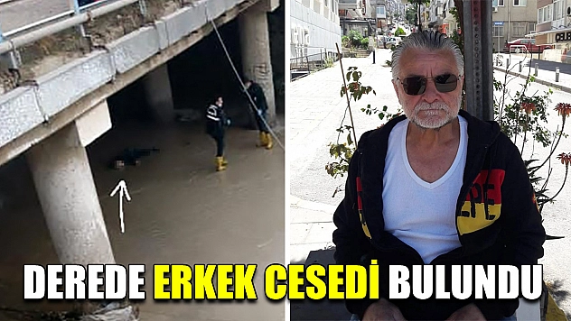 Derede Erkek Cesedi Bulundu