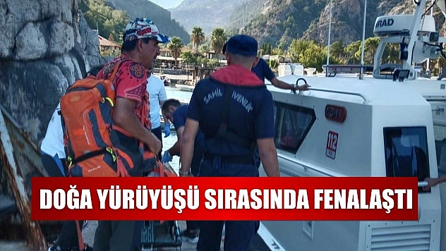 Doğa yürüyüşü sırasında fenalaştı