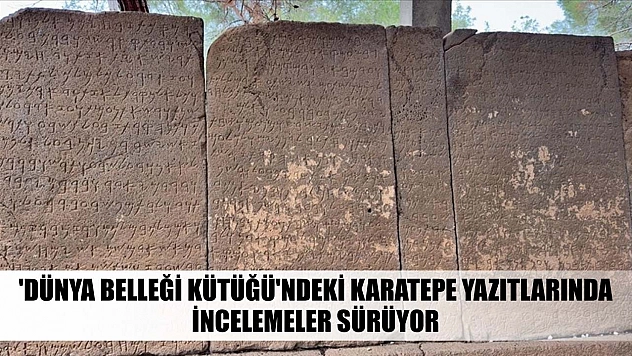 'Dünya Belleği Kütüğü'ndeki Karatepe yazıtlarında incelemeler sürüyor