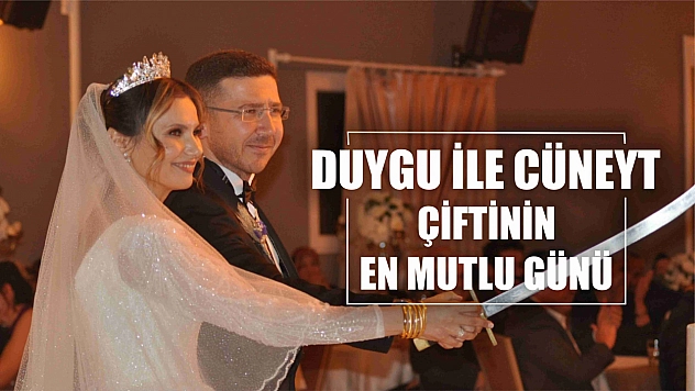 Duygu ile Cüneyt çiftinin en mutlu günü