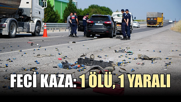 Feci kaza: 1 ölü, 1 yaralı