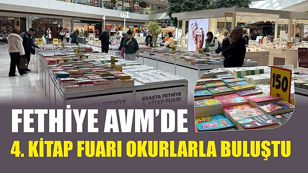 Fethiye AVM'de 4. Kitap Fuarı okurlarla buluştu