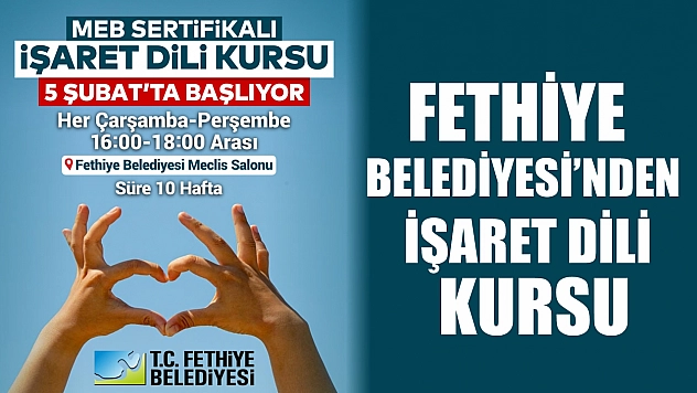 Fethiye Belediyesi'nden İşaret Dili Kursu