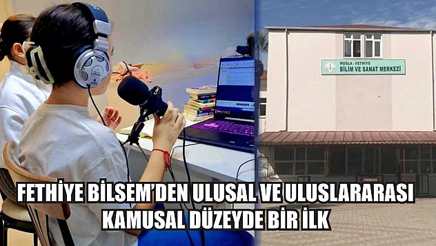 Fethiye BİLSEM'den Ulusal Ve Uluslararası Kamusal Düzeyde Bir İlk