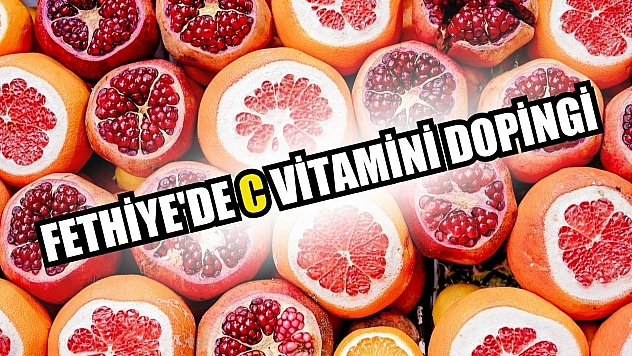 Fethiye'de C Vitamini Dopingi