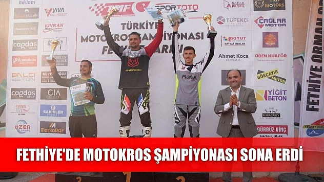 Fethiye'de Motokros şampiyonası sona erdi