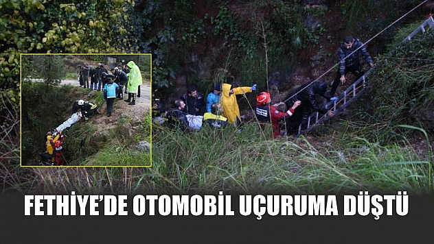 Fethiye'de otomobil uçuruma düştü