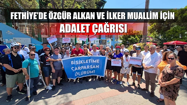 Fethiye'de Özgür Alkan ve İlker Muallim İçin Adalet Çağrısı