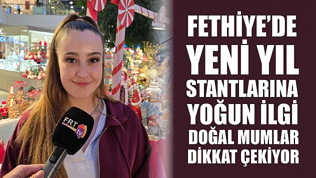 Fethiye'de yeni yıl stantlarına yoğun ilgi: Doğal mumlar dikkat çekiyor