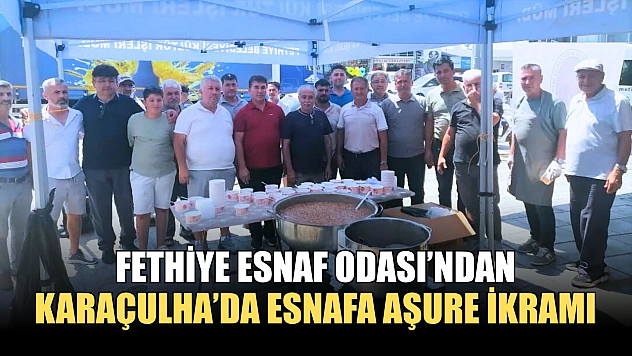 Fethiye Esnaf Odası'ndan Karaçulha'da Esnafa Aşure İkramı