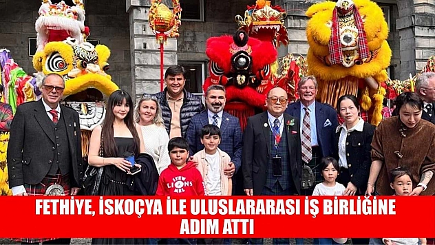 Fethiye, İskoçya ile Uluslararası iş birliğine adım attı