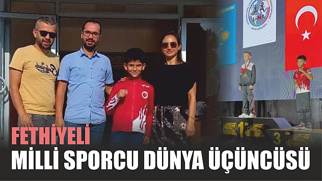 Fethiyeli Milli Sporcu Dünya Üçüncüsü