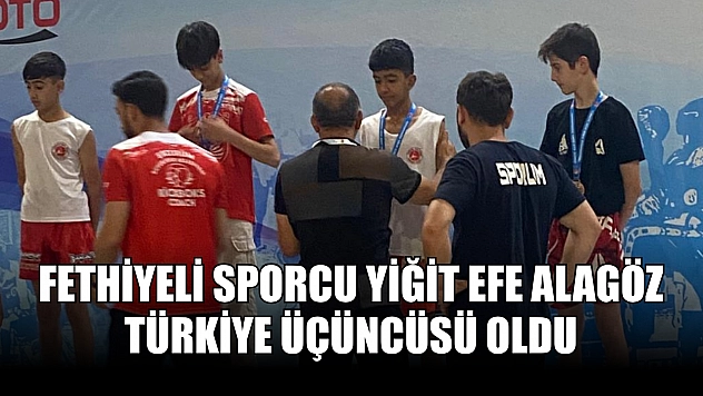 Fethiyeli Sporcu Yiğit Efe Alagöz, Türkiye Üçüncüsü Oldu