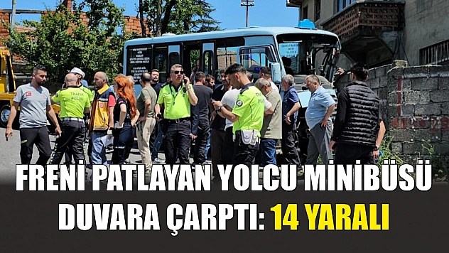 Freni patlayan yolcu minibüsü duvara çarptı: 14 yaralı