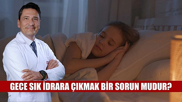 Gece sık idrara çıkmak bir sorun mudur?