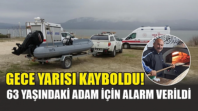 Gece yarısı kayboldu! 63 yaşındaki adam için alarm verildi