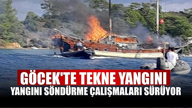 Göcek'te tekne yangını